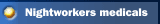 Nightworkers medicals